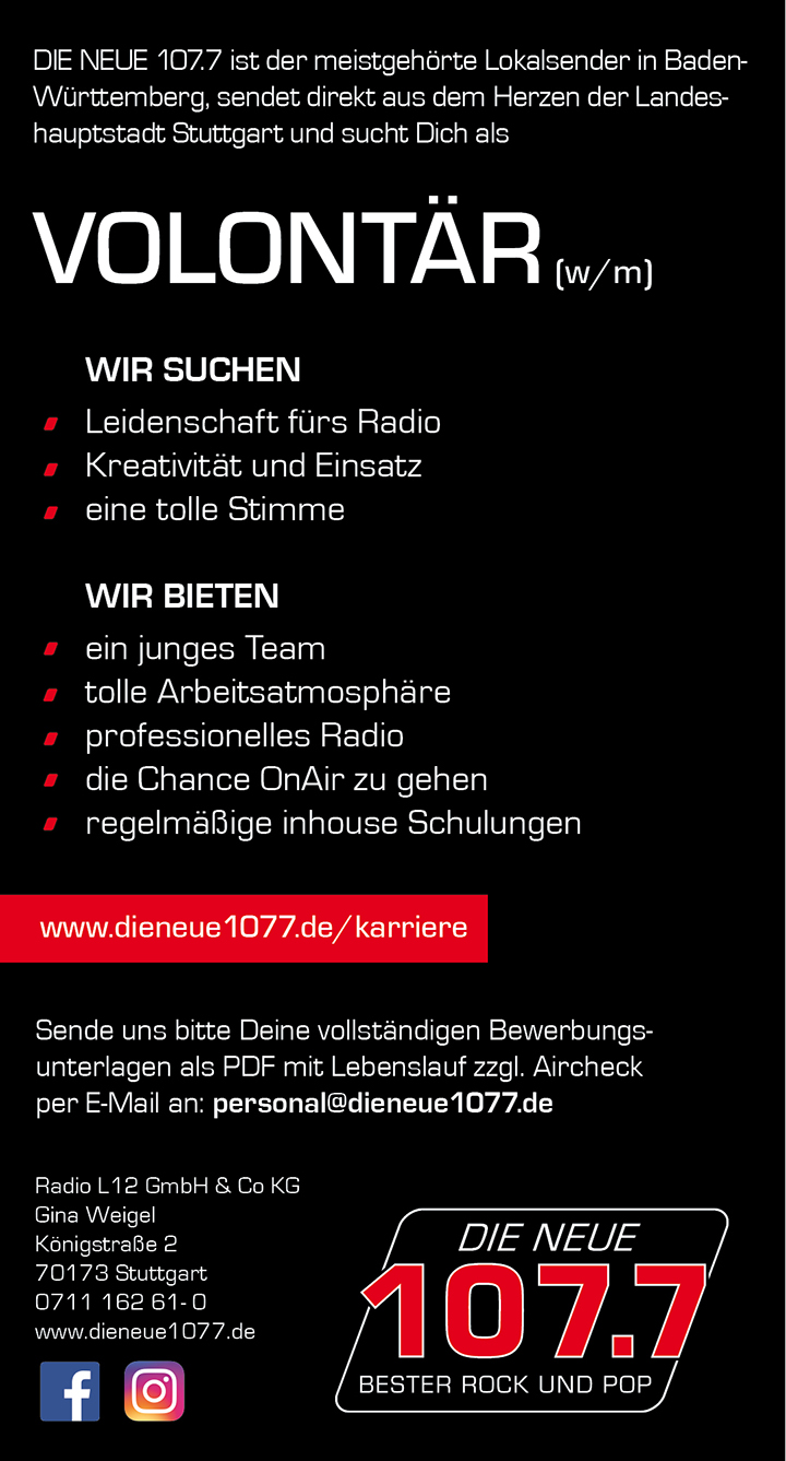 DIE NEUE 107.7 ist der meistgehörte Lokalsender in Baden-Württemberg, sendet direkt aus dem Herzen der Landeshauptstadt Stuttgart und sucht Dich als Volontär (w/m).