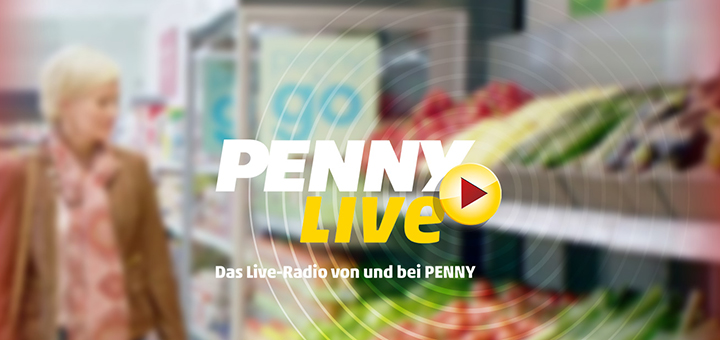PENNY startet erstes live Kundenradio in Deutschland